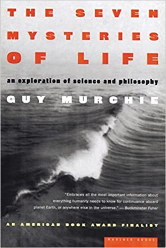 Book cover for "The Seven Mysteries of Life" by Guy Murchie