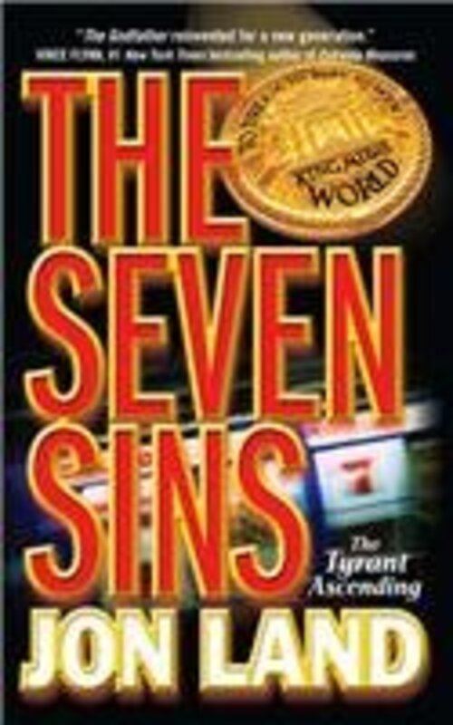 Book cover for "The Seven Sins: The Tyrant Ascending" by Jon Land