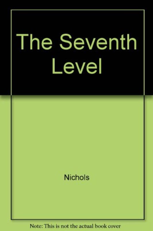 Book cover for "The Seventh Level" by William Nicholson