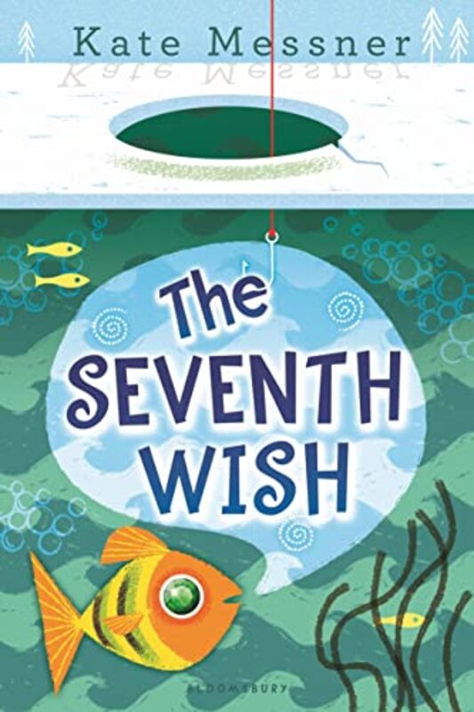 Book cover for "The Seventh Wish" by Kate Messner