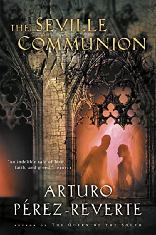 Book cover for "The Seville Communion" by Arturo Perez Reverte