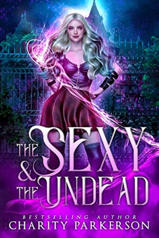 Book cover for "The Sexy and the Undead" by Charity Parkerson
