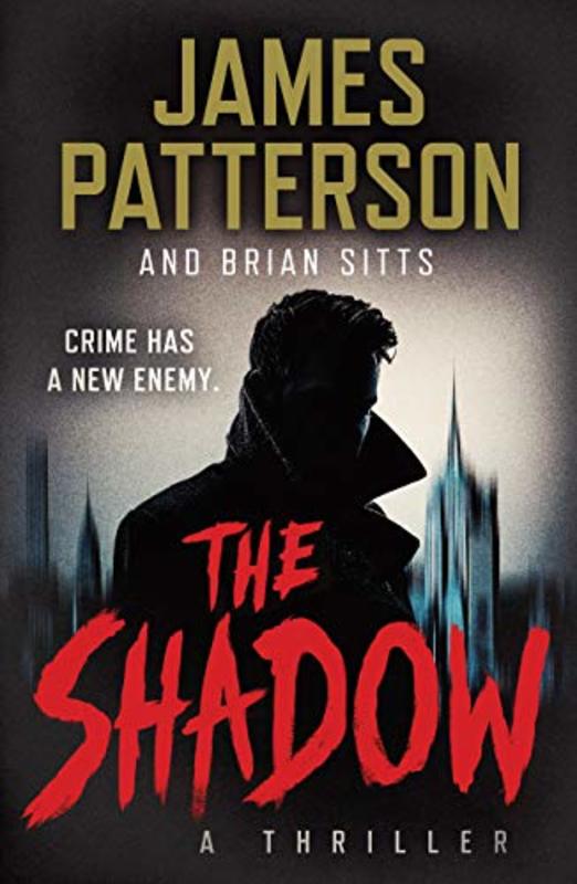 Book cover for "The Shadow" by James Patterson