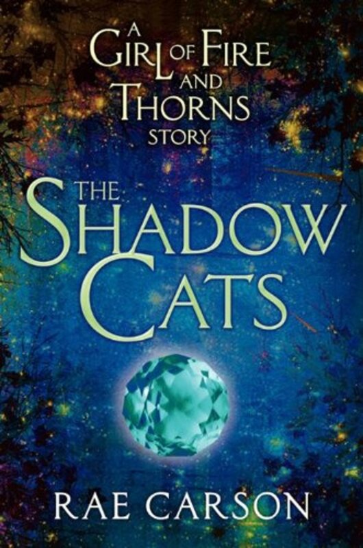 Book cover for "The Shadow Cats" by Rae Carson