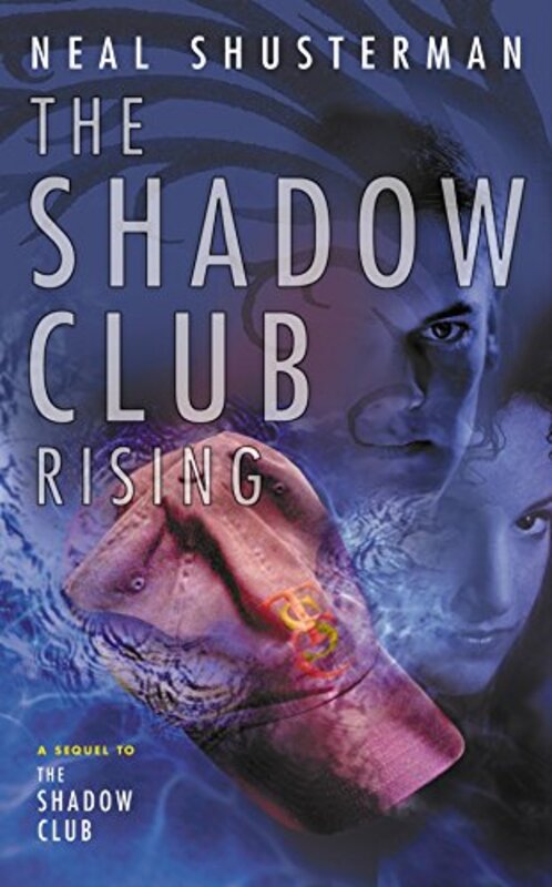 Book cover for "The Shadow Club Rising" by Neal Shusterman