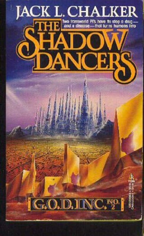 Book cover for "The Shadow Dancers" by Jack L Chalker