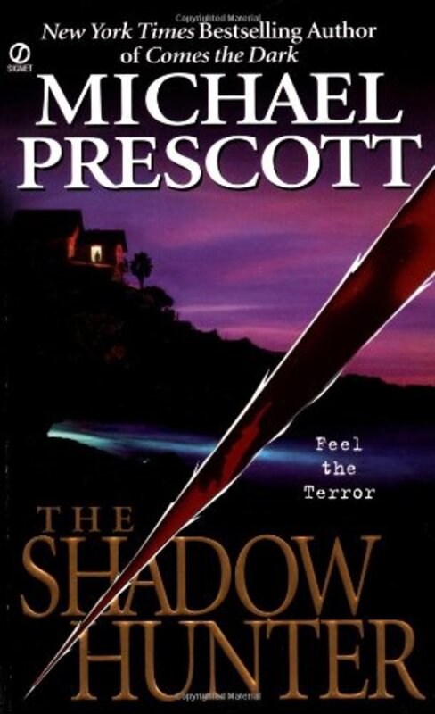 Book cover for "The Shadow Hunter" by Michael Prescott