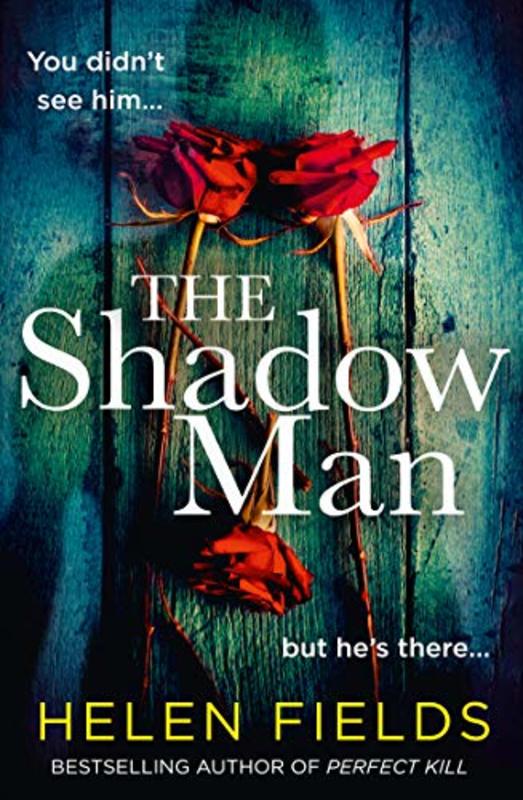 Book cover for "The Shadow Man" by Helen Fields