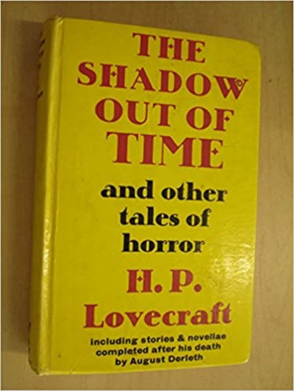 Book cover for "The Shadow Out Of Time" by H. P. Lovecraft