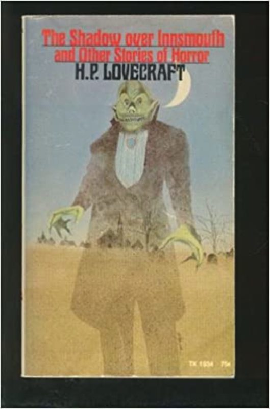 Book cover for "The Shadow Over Innsmouth and Other Stories Of Horror" by H. P. Lovecraft