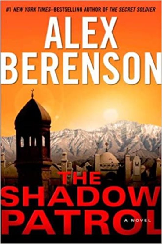 Book cover for "The Shadow Patrol" by Alex Berenson