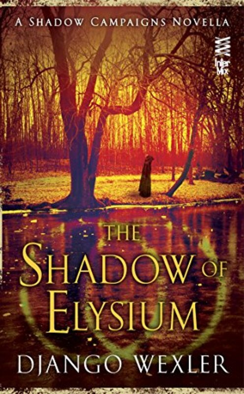 Book cover for "The Shadow of Elysium" by Django Wexler