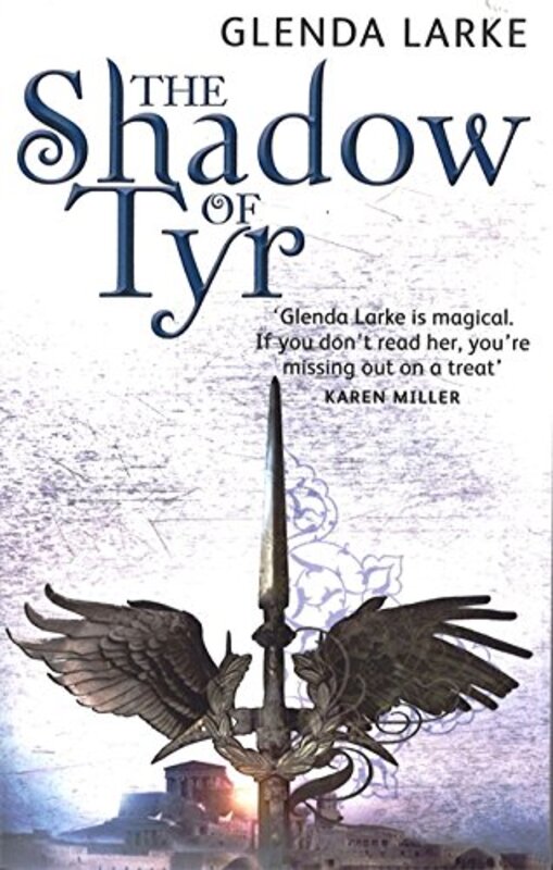 Book cover for "The Shadow of Tyr" by Glenda Larke