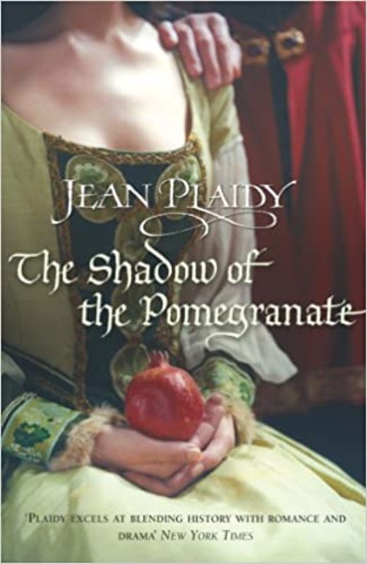 Book cover for "The Shadow of the Pomegranate" by Jean Plaidy