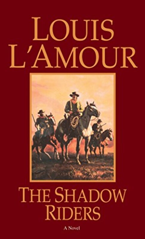Book cover for "The ShadowRiders" by Louis LAmour