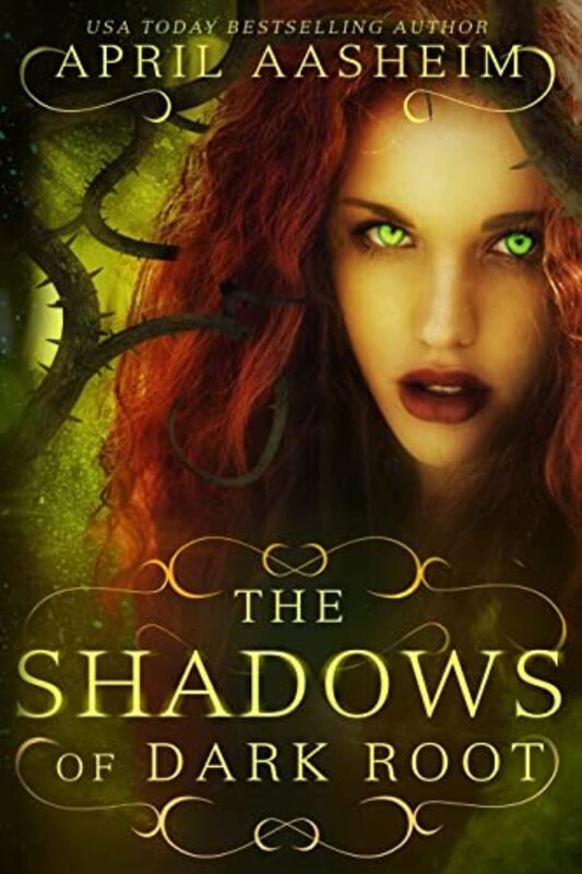 Book cover for "The Shadows of Dark Root" by April Aasheim