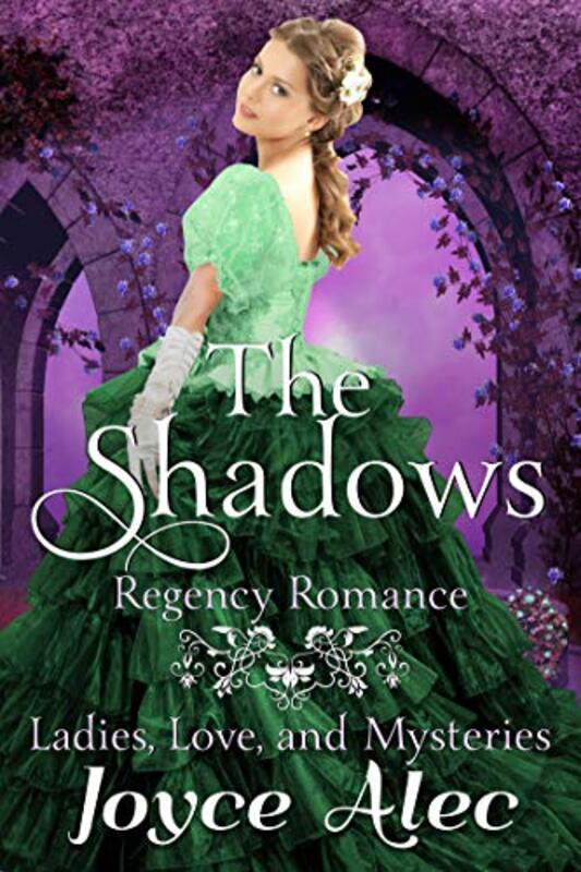 Book cover for "The Shadows: Regency Romance" by Joyce Alec