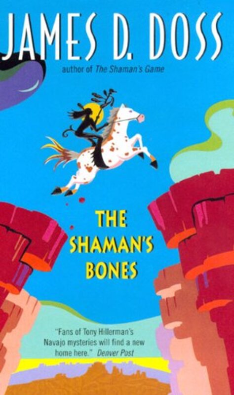 Book cover for "The Shaman's Bones" by James D Doss
