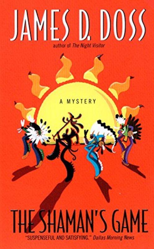 Book cover for "The Shaman's Game" by James D Doss