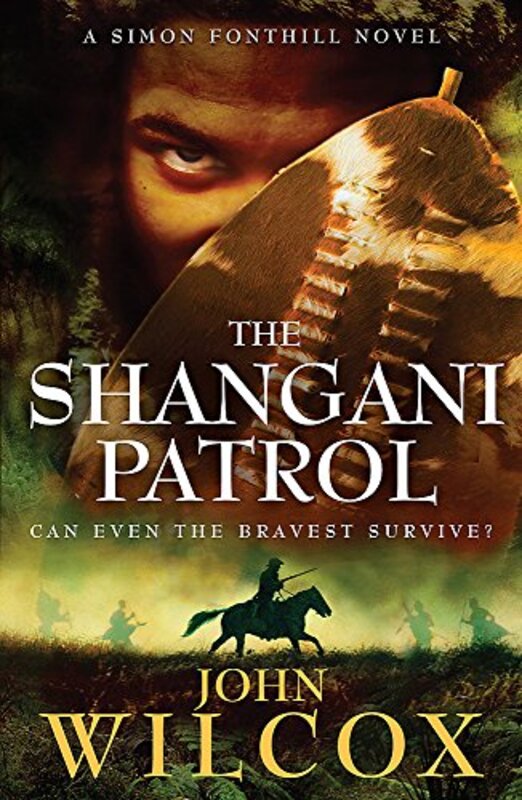 Book cover for "The Shangani Patrol" by John Wilcox