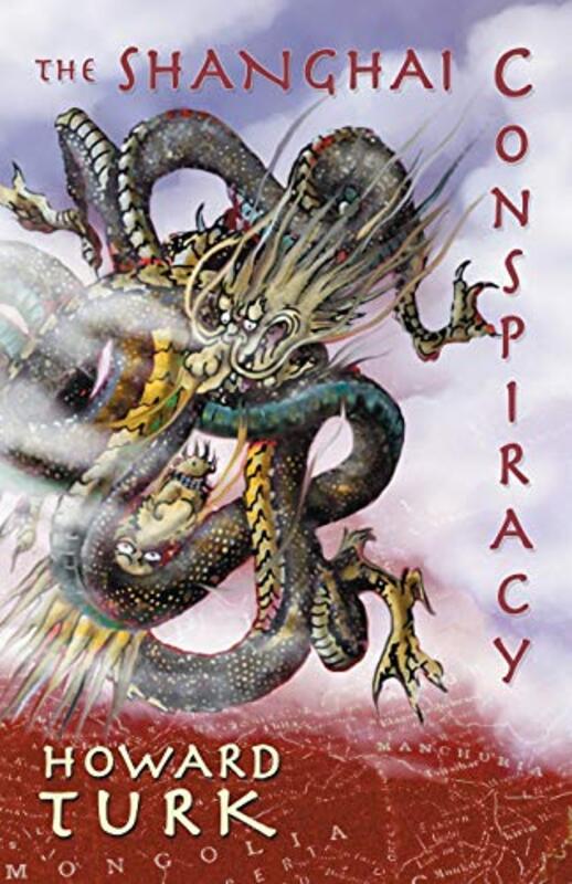 Book cover for "The Shanghai Conspiracy" by Howard Turk