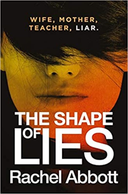 Book cover for "The Shape of Lies" by Rachel Abbott