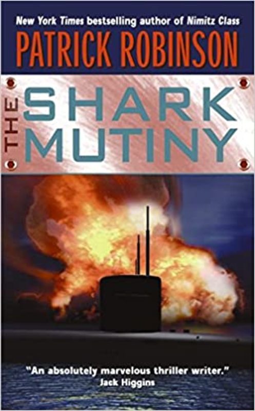 Book cover for "The Shark Mutiny" by Patrick Robinson