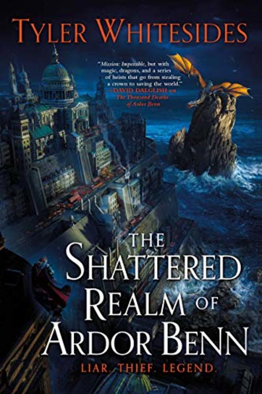Book cover for "The Shattered Realm of Ardor Benn" by Tyler Whitesides