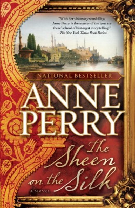Book cover for "The Sheen on the Silk" by Anne Perry