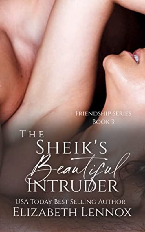 Book cover for "The Sheik's Beautiful Intruder" by Elizabeth Lennox