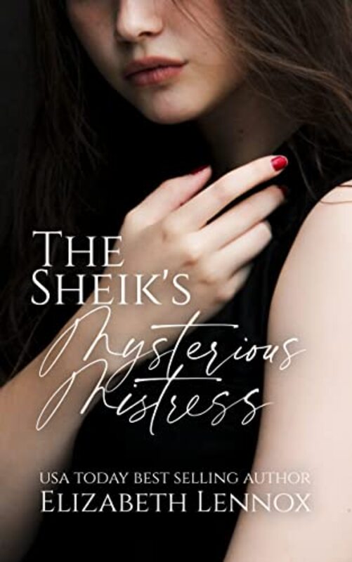 Book cover for "The Sheik's Mysterious Mistress" by Elizabeth Lennox