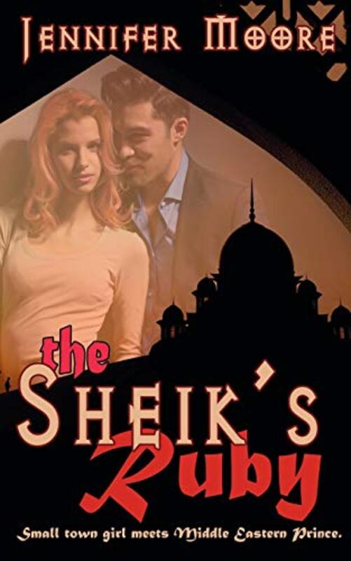 Book cover for "The Sheik's Ruby" by Jennifer Moore