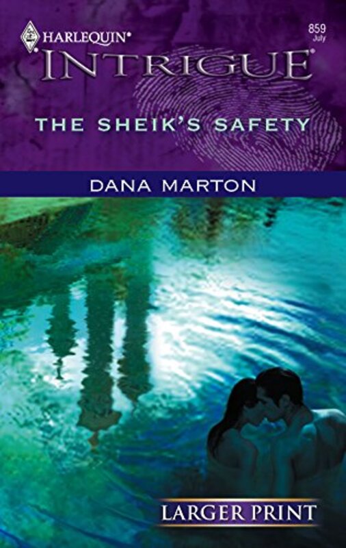 Book cover for "The Sheik's Safety" by Dana Marton