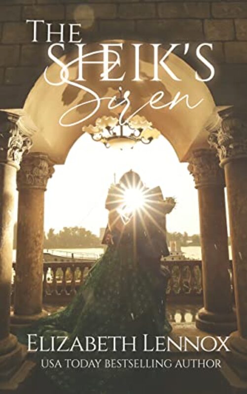 Book cover for "The Sheik's Siren" by Elizabeth Lennox
