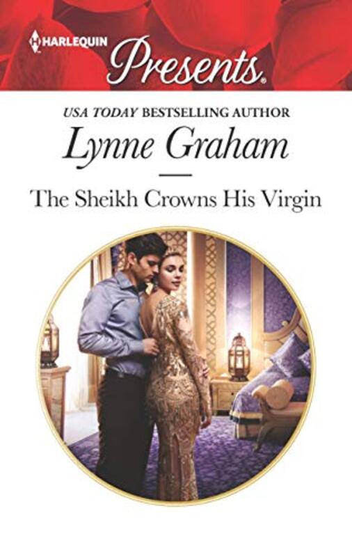 Book cover for "The Sheikh Crowns His Virgin" by Lynne Graham