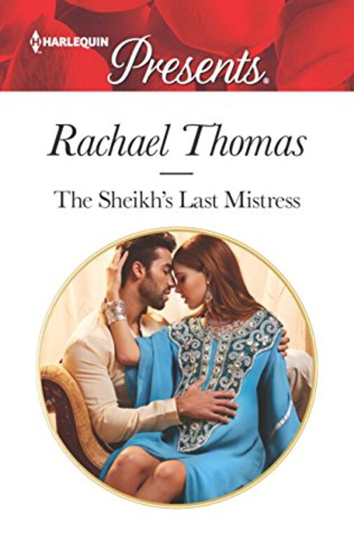 Book cover for "The Sheikh's Last Mistress" by Rachael Thomas