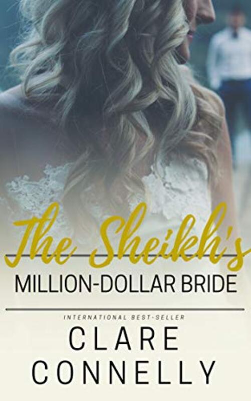 Book cover for "The Sheikh's Million Dollar Bride" by Clare Connelly