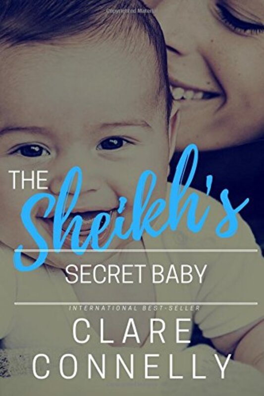 Book cover for "The Sheikh's Secret Baby" by Clare Connelly