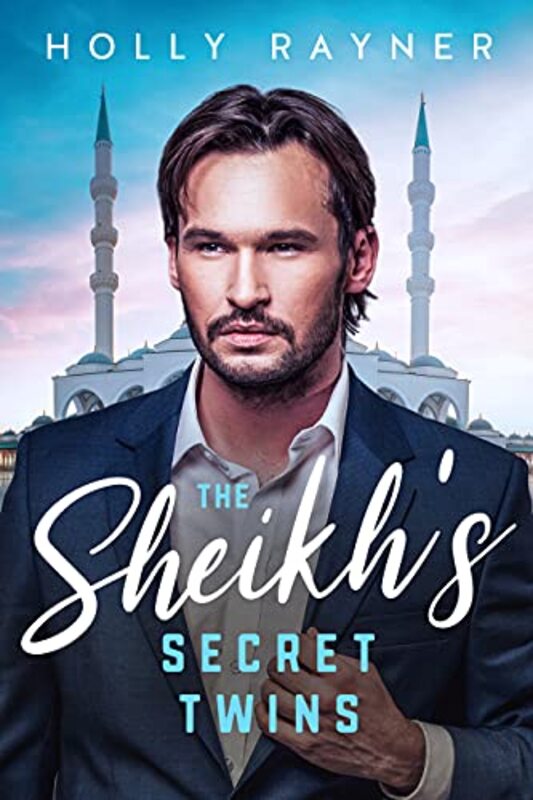 Book cover for "The Sheikh's Secret Twins" by Holly Rayner