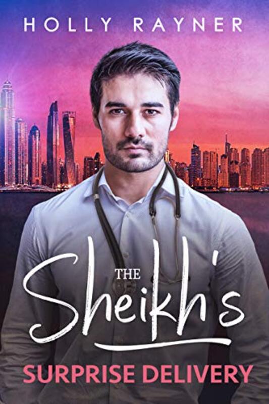 Book cover for "The Sheikh's Surprise Delivery" by Holly Rayner