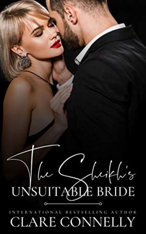 Book cover for "The Sheikh's Unsuitable Bride" by Clare Connelly