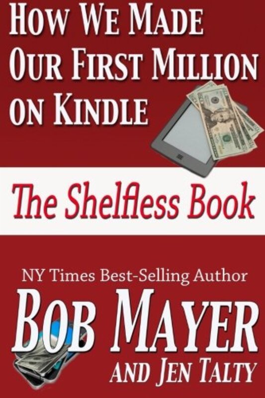 Book cover for "The Shelfless Book" by Bob Mayer