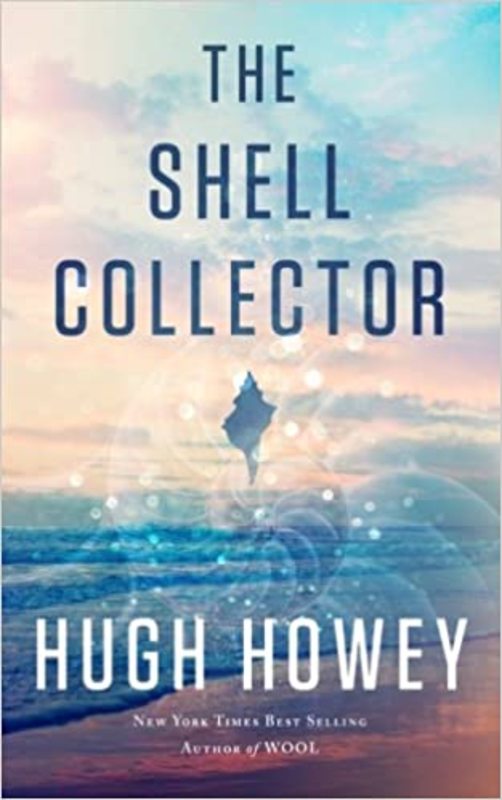 Book cover for "The Shell Collector" by Hugh Howey