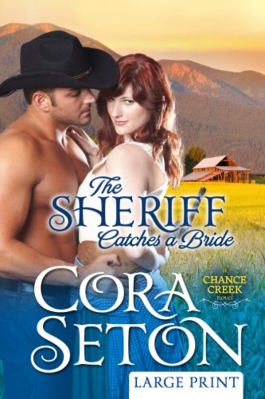 Book cover for "The Sheriff Catches a Bride" by Cora Seton