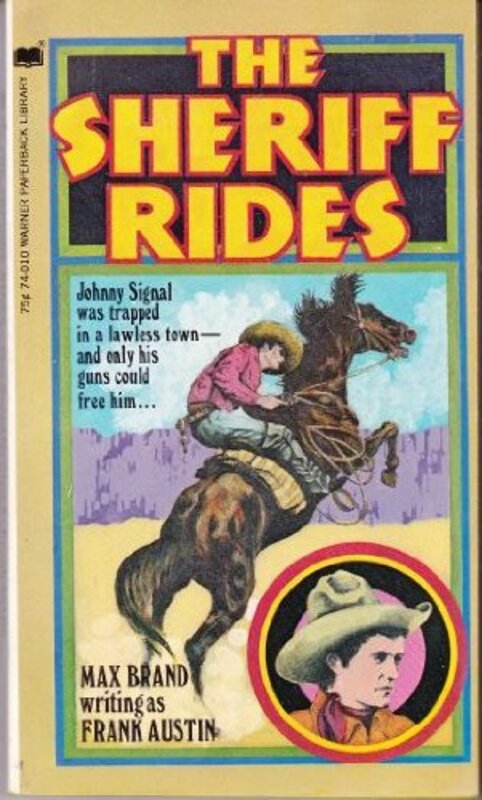 Book cover for "The Sheriff Rides" by Max Brand