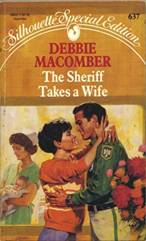 Book cover for "The Sheriff Takes a Wife" by Debbie Macomber