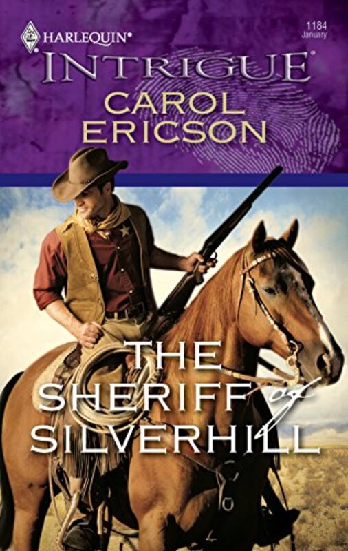 Book cover for "The Sheriff of Silverhill" by Carol Ericson