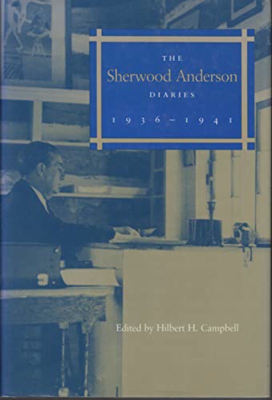 Book cover for "The Sherwood Anderson Diaries, 1936-1941" by Sherwood Anderson
