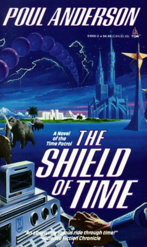 Book cover for "The Shield of Time" by Poul Anderson