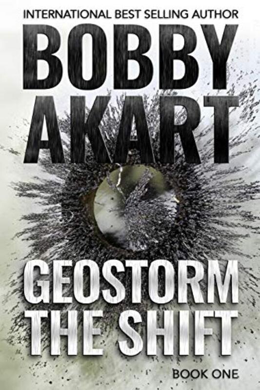 Book cover for "The Shift" by Bobby Akart